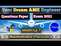 MODULE 7 Part 2 MAINTENANCE PRACTICE Question Answer DGCA EASA CAA