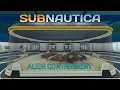How To Get The Alien Containment - Subnautica Guide