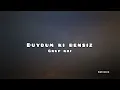 Download Lagu Grup Roj - Duydum ki Bensiz(Lyrics) #lyrics #turkish #duydumkibensiz