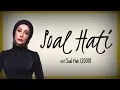 Download Lagu Soal Hati | Erra fazira lirik