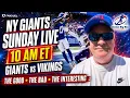 NY Giants SUNDAY LIVE 10am ET Giants vs Vikings Recap The Good Bad Interesting