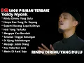 Download Lagu Valdy Nyonk - Rindu Dirimu Yang Dulu | Lagunya Melow Cocok Buat Suasana Apapun 