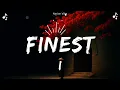 Finest (Lyrics) #YoungBoyNeverBrokeAgain