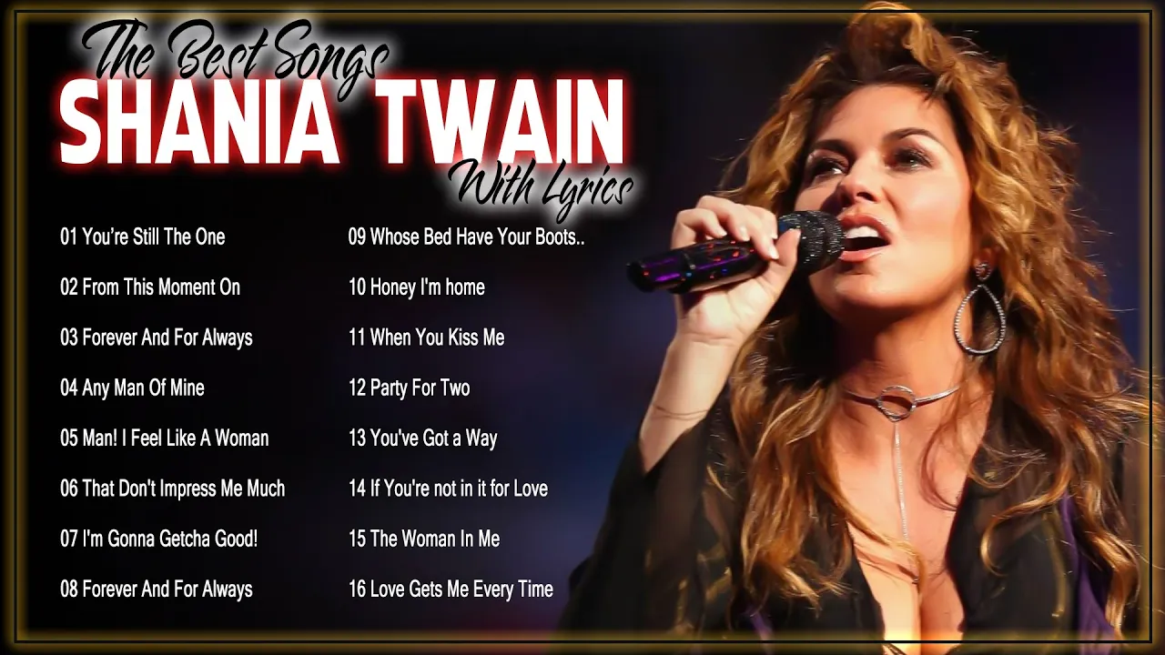 Shania Twain Greatest Best Hits Playlist 2022 - Best Of Songs Shania Twain