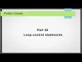 Loop control statements Part 16 Python Tutorial