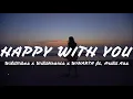 Download Lagu WildVibes x WildHearts x WINARTA - Happy With You ft. Arild Aas (Lyrics)