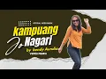 Download Lagu KAMPUANG JO NAGARI DJ REMIX ACARA TERBARU ( by KENDY AUNDIA )