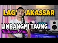 RIDWAN SAU/LIMBANGMI TAUNG/COVER BU ANSAR