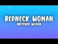 Lagu Gretchen Wilson - Redneck Woman (Lyrics)