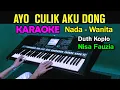Download Lagu Ayo Sayang Culik Aku Dong - KARAOKE Nada Wanita | Nisa Fauzia || Koplo