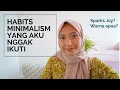 Lagu Tips dan Habit Minimalis Yang Nggak aku Ikuti || Minimalis Indonesia