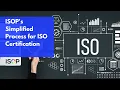 ISOP's Simplified Process for ISO Certification