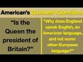 Download Lagu Dumbest Questions Clueless Americans Have Ever Asked Foreigners