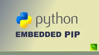 Installing pip in embedded Python - Full Guide