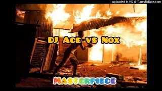 dj ace vs nox masterpiece afro tech 