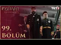 Payitaht Abdülhamid 99. Bölüm