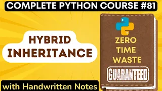 Hybrid Inheritance in Python with Notes Python Tutorial -
