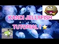 KANDI JELLYFISH tutorial