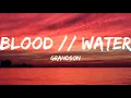Download Lagu Grandson-Blood // Water (Lyrics Video)