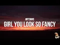 Download Lagu Artemas - Girl You Look So Fancy (Lyrics)