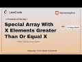 1608 Special Array With X Elements Greater Than or Equal X using Java Leetcode 27 May 2024