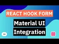 Material UI Integration React Hook Form Tutorial