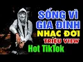 Download Lagu LK Nhạc Chế SỐNG VÌ GIA ĐÌNH | Tổng Hợp Những Bài Nhạc Chế Đời Mới Nhất Hot Tiktok 2022
