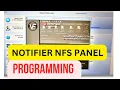 NOTIFIER PANEL PROGRAMMING Fire Alarm Panel Programming