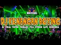 Download Lagu DJ KENANGAN BOXING VIRAL TIKTOK !! JUNGLE DUTCH NYESEK SATU INDONESIA BOSKU !! REMIX INDO FULL 2024