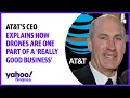 AT T s CEO explains how drones are one part of a really good business