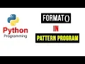 Python Pattern Program - format function