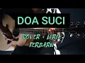 Download Lagu DOA SUCI\