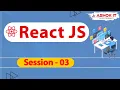React JS Session - 3 Ashok IT