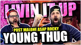 this is a big hit young thug livin it up with post malone u0026 a ap rocky reaction 