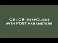 C C HttpClient with POST parameters