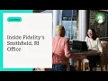 Inside Fidelity s Smithfield RI office