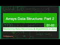 Arrays Data Structure Part 2 Code Examples Java DSA Coding Series