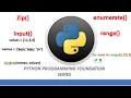 ZIP RANGE ENUMERATE AND INPUT FUNCTIONS IN PYTHON