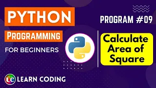 python program to calculate area of a square Learn Coding