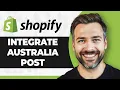 How to Integrate Australia Post with Shopify Step By Step 2026 Guide