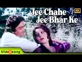 Lagu Jee Chahe Jee Bhar Ke {4K} Video Song | Lata Ji \u0026 Kishore Kumar Romantic Song | Rishi Kapoor | Raaja