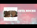 Esta Noche - Mike Bahia ft. Greeicy // Letra