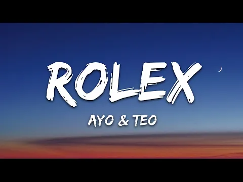 Download MP3 Ayo & Teo - Rolex (Lyrics)
