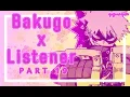 Bakugou x listener ASMR p19 My Hero Academia Spicy Ver