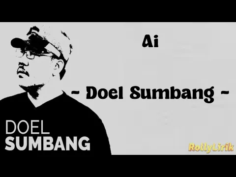 Download MP3 Ai ~ Doel Sumbang (Lirik Lagu Ai)