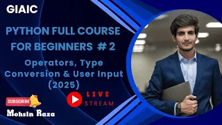 Python Full Course for Beginners Operators Type Conversion