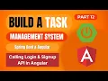 Task Management System with Spring Boot Angular Calling Login Signup API in Angular Part 12