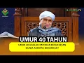 Download Lagu Umur 40 Adalah Patokan Kesuksesan Dunia Akhirat, Benarkah? | Buya Yahya Menjawab