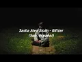 Sasha Alex Sloan - Glitter  (Español / Lyrics)