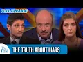 The Truth About Liars FULL EPISODE Dr Phil